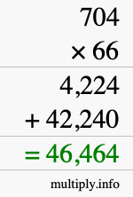How to calculate 704 times 66 using long multiplication