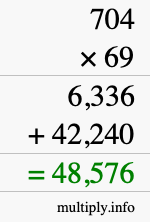 How to calculate 704 times 69 using long multiplication