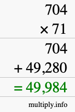 How to calculate 704 times 71 using long multiplication