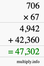 How to calculate 706 times 67 using long multiplication