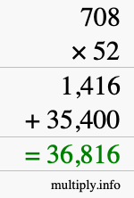 How to calculate 708 times 52 using long multiplication