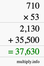 How to calculate 710 times 53 using long multiplication How to calculate 710 times 53 using long multiplication