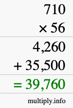 How to calculate 710 times 56 using long multiplication