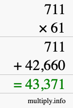 How to calculate 711 times 61 using long multiplication
