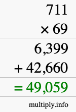 How to calculate 711 times 69 using long multiplication