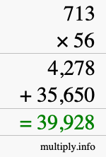 How to calculate 713 times 56 using long multiplication