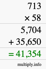 How to calculate 713 times 58 using long multiplication