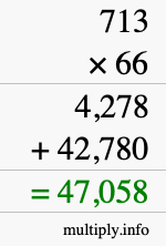 How to calculate 713 times 66 using long multiplication