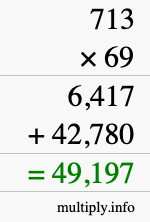 How to calculate 713 times 69 using long multiplication