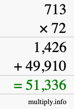 How to calculate 713 times 72 using long multiplication