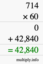 How to calculate 714 times 60 using long multiplication How to calculate 714 times 60 using long multiplication