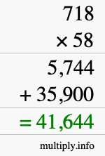 How to calculate 718 times 58 using long multiplication