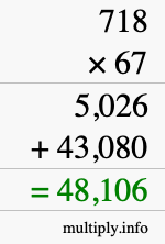 How to calculate 718 times 67 using long multiplication