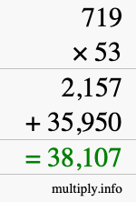 How to calculate 719 times 53 using long multiplication
