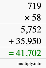 How to calculate 719 times 58 using long multiplication