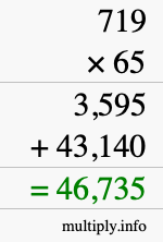 How to calculate 719 times 65 using long multiplication