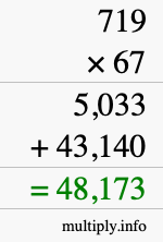 How to calculate 719 times 67 using long multiplication