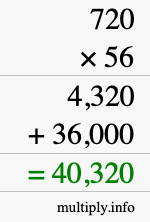 How to calculate 720 times 56 using long multiplication
