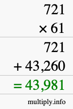 How to calculate 721 times 61 using long multiplication How to calculate 721 times 61 using long multiplication