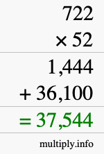 How to calculate 722 times 52 using long multiplication How to calculate 722 times 52 using long multiplication