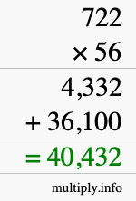 How to calculate 722 times 56 using long multiplication