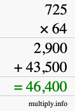 How to calculate 725 times 64 using long multiplication