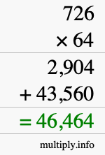 How to calculate 726 times 64 using long multiplication
