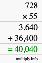 How to calculate 728 times 55 using long multiplication How to calculate 728 times 55 using long multiplication