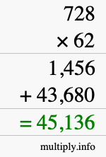 How to calculate 728 times 62 using long multiplication