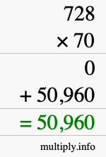 How to calculate 728 times 70 using long multiplication