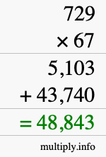 How to calculate 729 times 67 using long multiplication