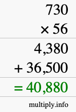 How to calculate 730 times 56 using long multiplication