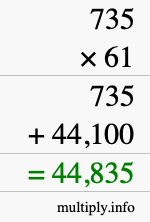 How to calculate 735 times 61 using long multiplication