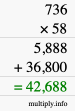 How to calculate 736 times 58 using long multiplication