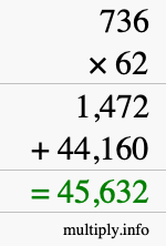 How to calculate 736 times 62 using long multiplication
