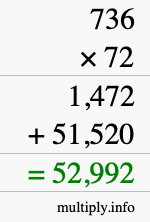 How to calculate 736 times 72 using long multiplication