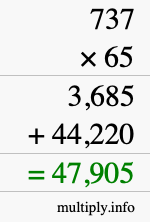 How to calculate 737 times 65 using long multiplication
