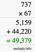 How to calculate 737 times 67 using long multiplication
