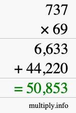 How to calculate 737 times 69 using long multiplication
