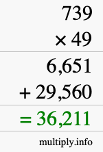 How to calculate 739 times 49 using long multiplication