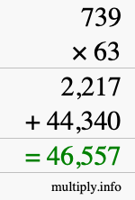 How to calculate 739 times 63 using long multiplication