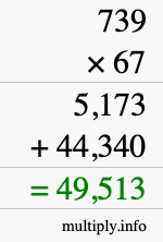 How to calculate 739 times 67 using long multiplication