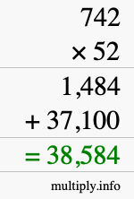 How to calculate 742 times 52 using long multiplication How to calculate 742 times 52 using long multiplication
