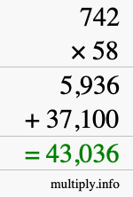 How to calculate 742 times 58 using long multiplication