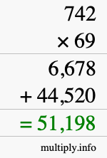 How to calculate 742 times 69 using long multiplication