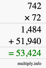 How to calculate 742 times 72 using long multiplication