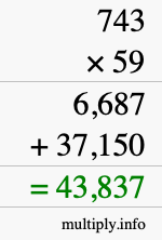 How to calculate 743 times 59 using long multiplication
