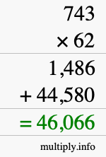 How to calculate 743 times 62 using long multiplication