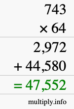 How to calculate 743 times 64 using long multiplication