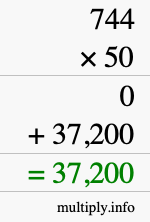 How to calculate 744 times 50 using long multiplication How to calculate 744 times 50 using long multiplication